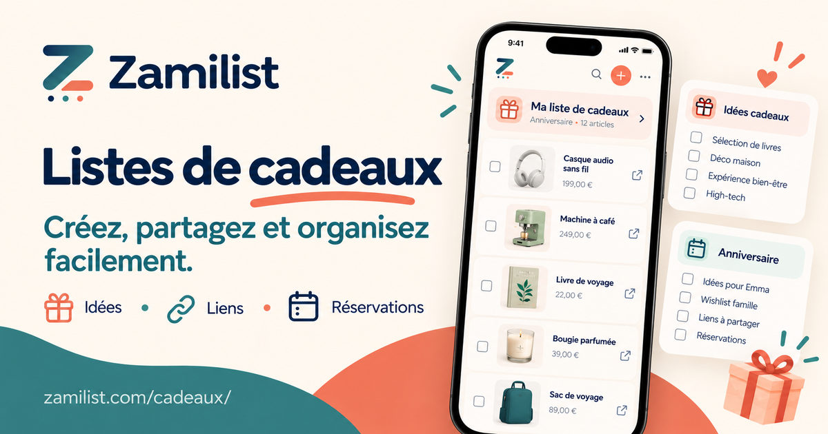 Présentation des listes de cadeaux Zamilist, à créer et à partager avec ses proches